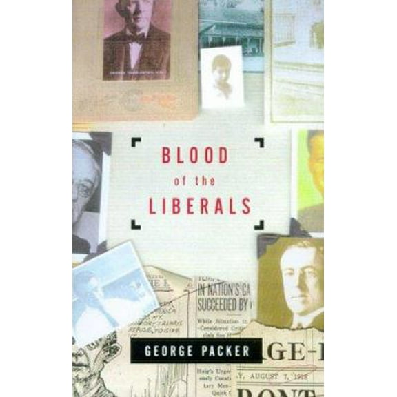 Pre-Owned Blood of the Liberals (Hardcover) 0374251428 9780374251420
