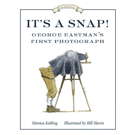 - It's a Snap! : George Eastman's First Photograph