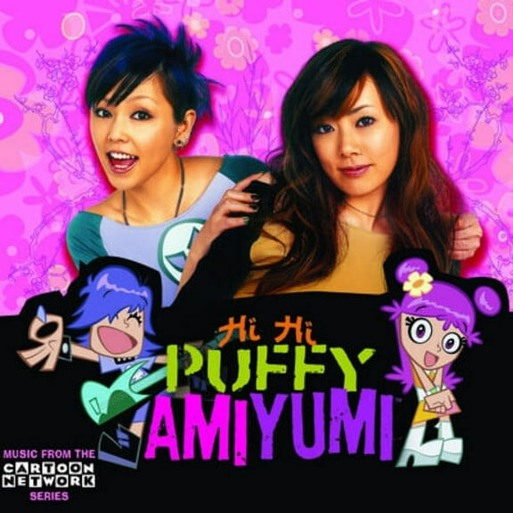 Puffy Amiyumi - Hi Hi Puffy Amiyumi - Music & Performance - CD