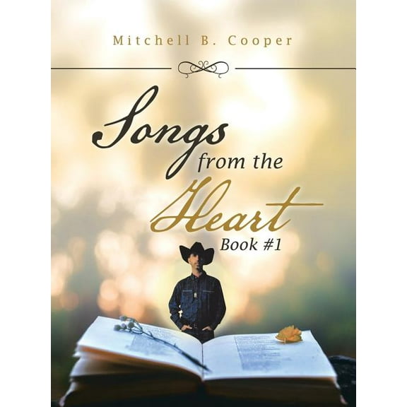 Songs from the Heart: Book #1 (Paperback)