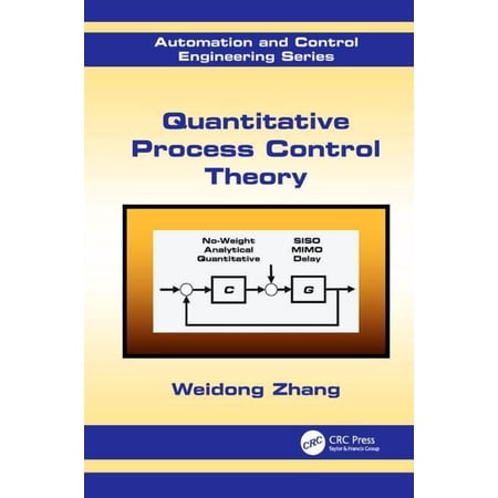 Automation and Control Engineering Quantitative Process Control Theory Book 45 (Paperback)