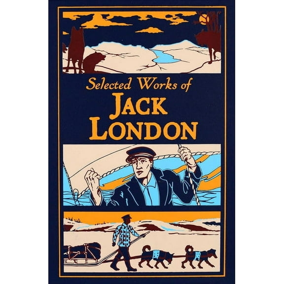 Leather-Bound Classics Selected Works of Jack London, (Hardcover)