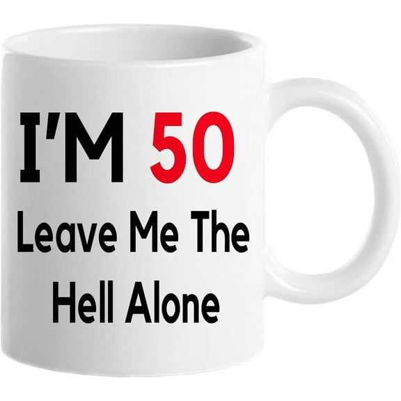 50th Birthday Gifts for Women, Funny 50 Year Old Gift Coffee Mug, 1971 50th Birthday Mugs for Her, Mom, Aunt, Wife, Sister, Grandma, Friend, 11 oz Tea Cup I''m 50 Leave Me The Hell Alone