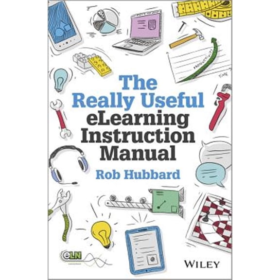 Pre-Owned The Really Useful Elearning Instruction Manual (Hardcover)