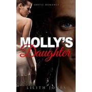 Molly's Daughter: Erotic Romance