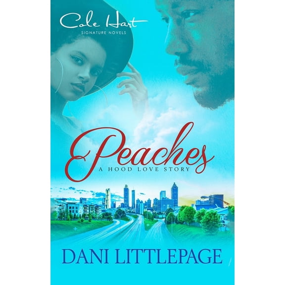 Peaches: A Hood Love Story: Standalone (Paperback)