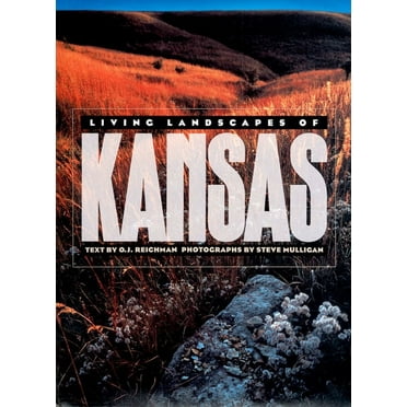 Living Landscapes of Kansas, (Hardcover)