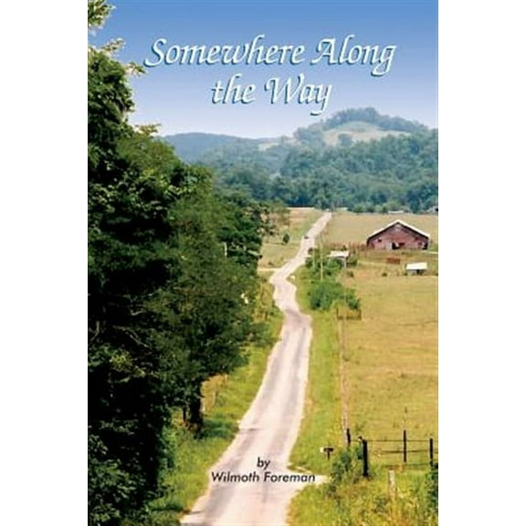Somewhere Along the Way (Paperback)