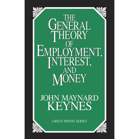 Pre-Owned General Theory of Employment, Interest, and Money (Paperback) 1573921394 9781573921398