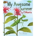 thumbnail image 1 of Pre-Owned A Nature Diary: My Awesome Summer by P. Mantis (Series #1) (Hardcover), 1 of 1