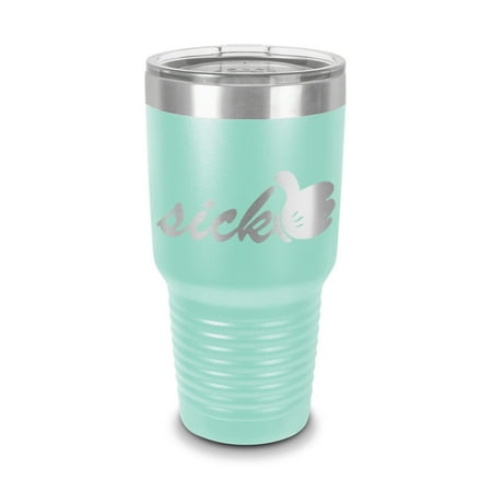 

Sick Tumbler 30 oz - Laser Engraved w/ Clear Lid - Stainless Steel - Vacuum Insulated - Double Walled - Travel Mug - jdm - Teal