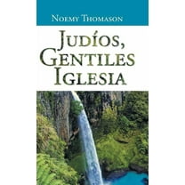 Judios, Gentiles Iglesia (Hardcover)