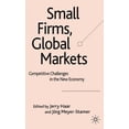 thumbnail image 2 of Small Firms, Global Markets: Competitive Challenges in the New Economy, 2 of 2