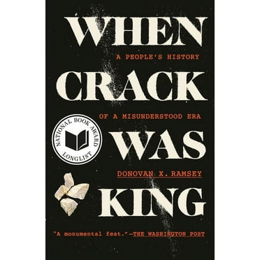 When Crack Was King: A People's History of a Misunderstood Era, (Paperback)