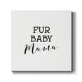 thumbnail image 1 of Fur Baby Mama-Premium Gallery Wrapped Canvas - Ready to Hang, 1 of 3