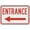 Warning Sign 6, variant on Entrance (Left Arrow) Sign 8"x12" - Aluminum Tin Warning for Home Outdoor Garden, Durable Directional Decor