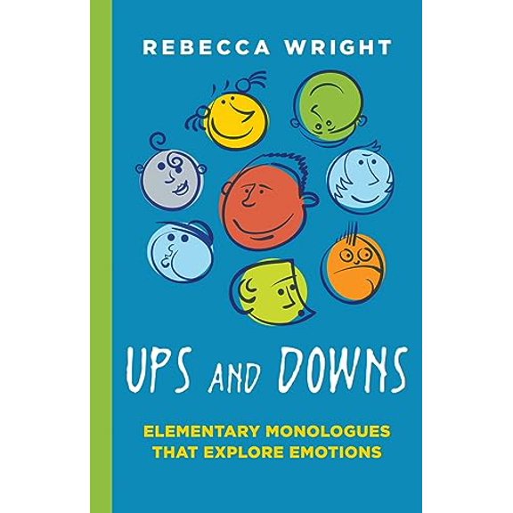 Pre-Owned Ups and Downs: Elementary Monologues That Explore (Paperback) 1566082099 9781566082099
