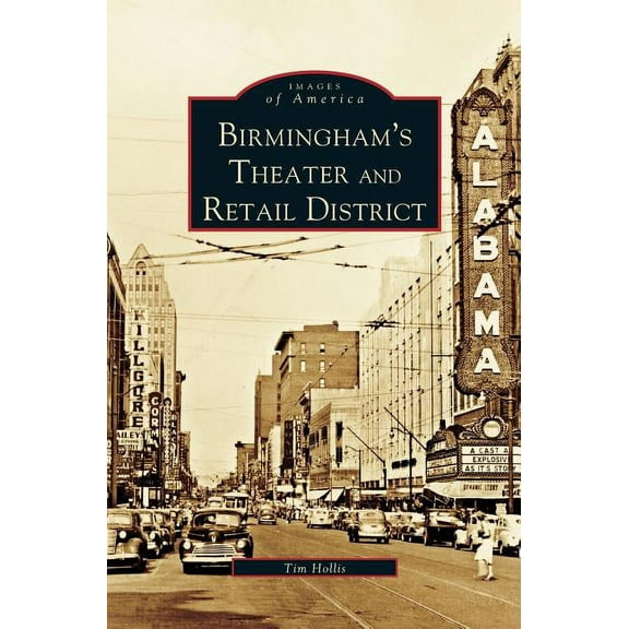Birmingham's Theater and Retail District, (Hardcover)