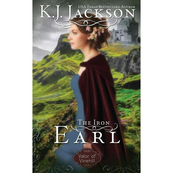 Valor of Vinehill The Iron Earl, Book 1, (Paperback)