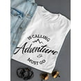 thumbnail image 3 of Adventure Is Calling Graphic Quote Women White T-Shirt, Female Medium, 3 of 4