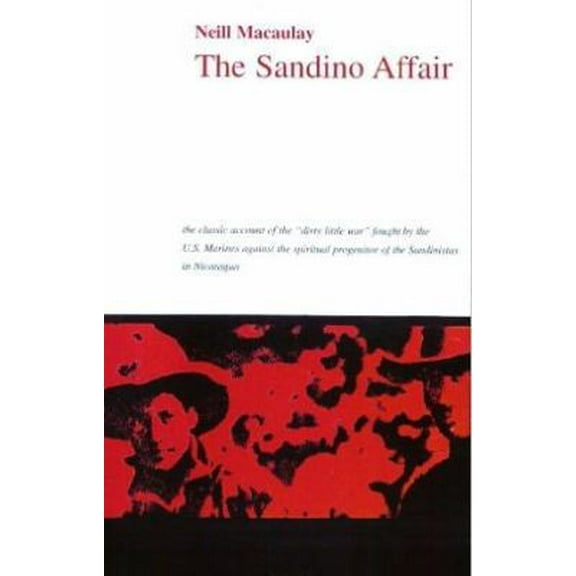 Pre-Owned The Sandino Affair (Paperback) 0965386449 9780965386449