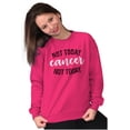 thumbnail image 3 of Not Today Breast Cancer Survivor Women Crewneck Sweatshirt Brisco Brands S, 3 of 6