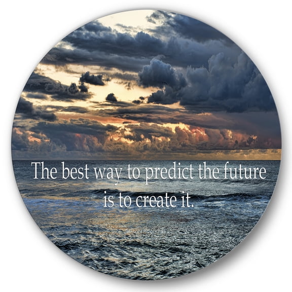 Designart 'The Best Way To Predict The Future Is To Create It Blue Ocean' Nautical & Coastal Circle Metal Wall Art 36x36 - Disc of 36