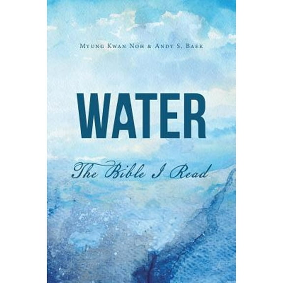 Water: The Bible (Paperback)