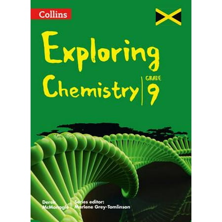 Collins Exploring Chemistry : Grade 9 for Jamaica