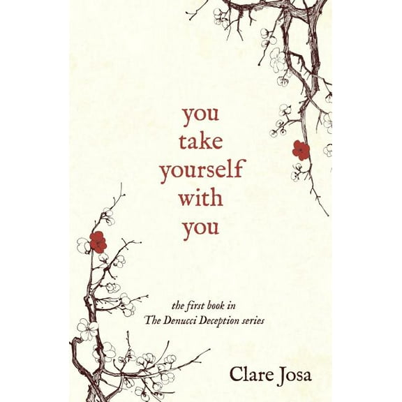 The Denucci Deception: You Take Yourself With You (Paperback)