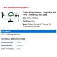 thumbnail image 2 of Trailer Wiring Harness - Compatible with 1995 - 2002 Dodge Ram 2500 1996 1997 1998 1999 2000 2001, 2 of 3