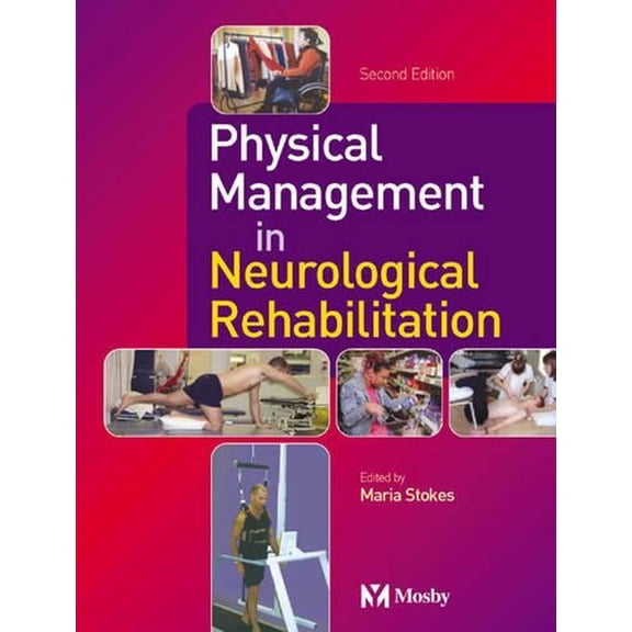 Pre-Owned Physical Management for Neurological Conditions (Paperback) 0723432856 9780723432852