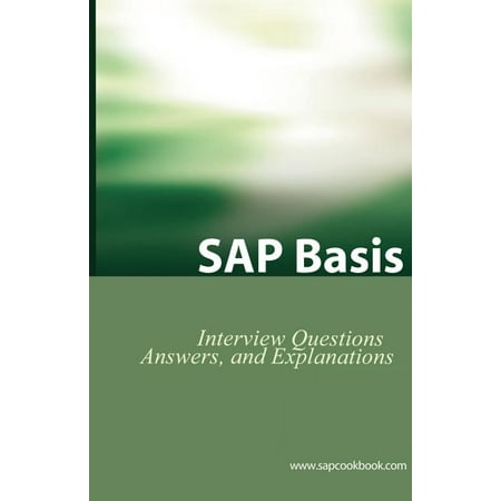 SAP Basis Certification Questions : Basis Interview Questions, Answers, and...