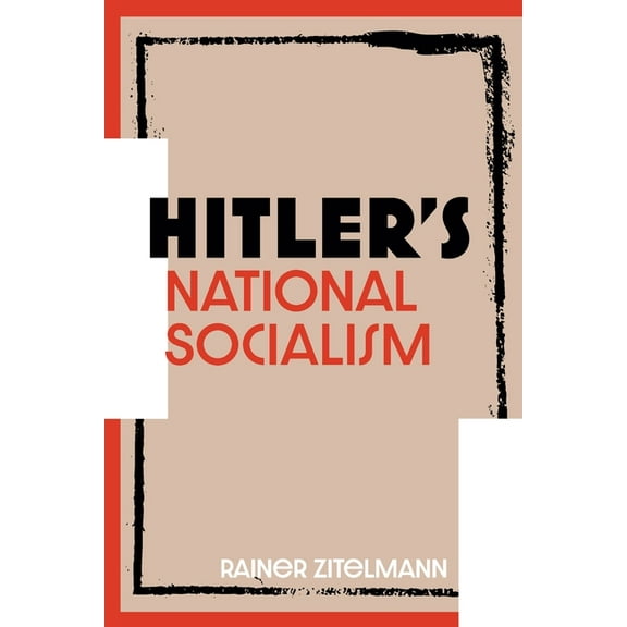 Hitler's National Socialism (Paperback)