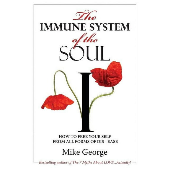 The Immune System of the Soul (Paperback)