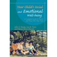 thumbnail image 1 of Pre-Owned Your Child's Social and Emotional Well-Being: A Complete Guide for Parents and Those Who Help Them (Paperback) 111897705X 9781118977057, 1 of 1