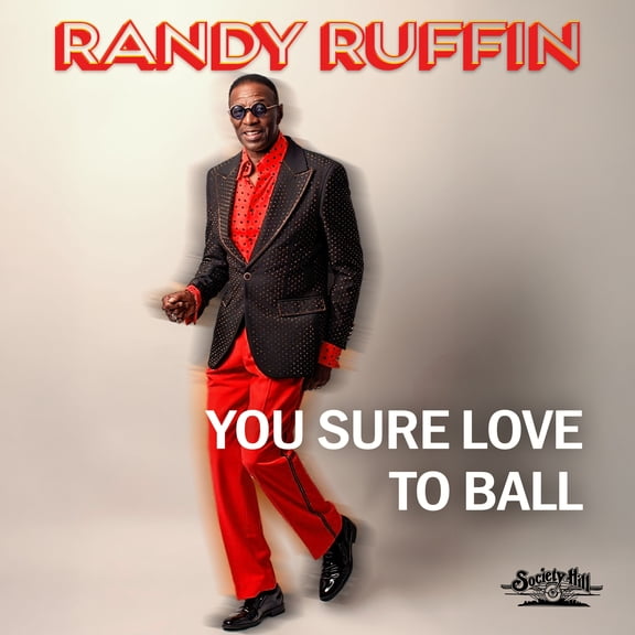 Randy Ruffin - You Sure Love To Ball - Music & Performance - CD