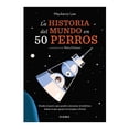 thumbnail image 1 of La Historia del Mundo En 50 Perros Diana Mackenzi Lee, 1 of 2