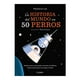 thumbnail image 1 of La Historia del Mundo En 50 Perros Diana Mackenzi Lee, 1 of 2