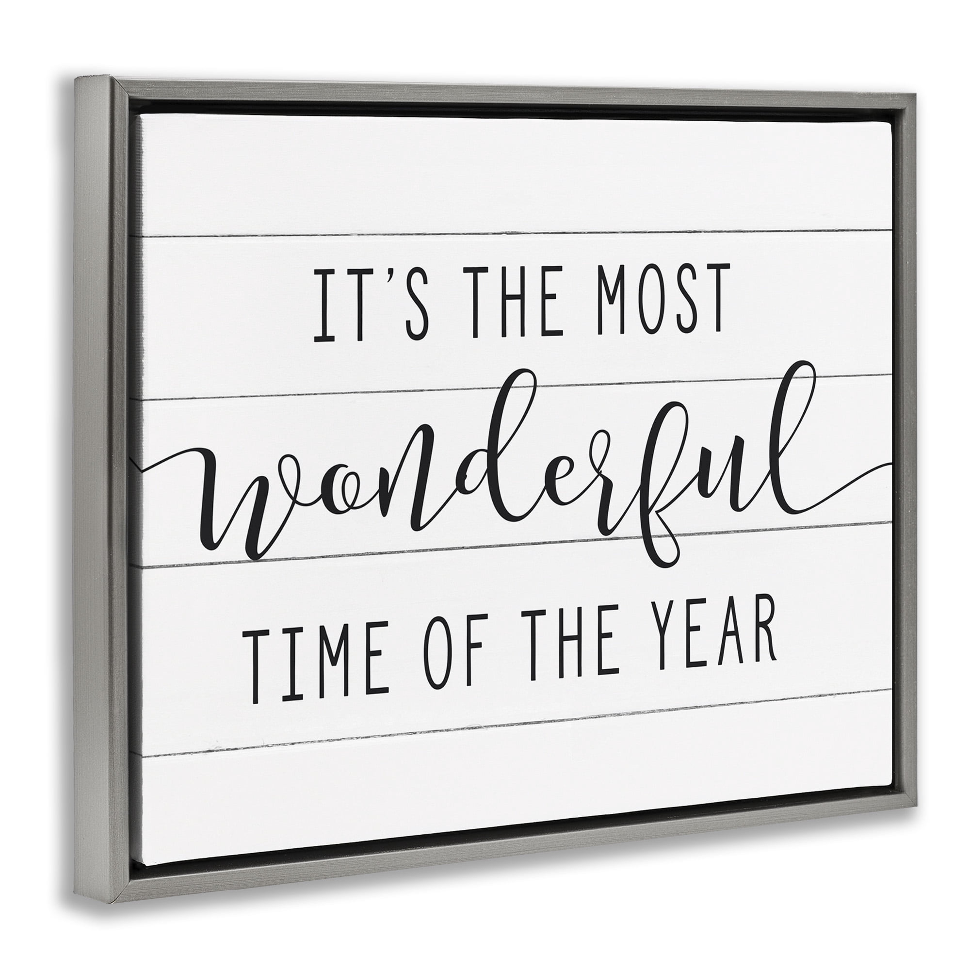 Stupell Industries Most Wonderful Time Rustic Chic Holiday Painting Gray Floater Framed Canvas Art Print Wall Art, 31 x 25