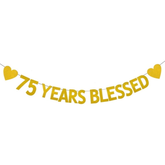Gold 75 YEARS BLESSED Glitter Banner,Pre-Strung,75th Birthday/Wedding Anniversary Party Decorations Bunting Sign Backdrops,75 YEARS BLESSED