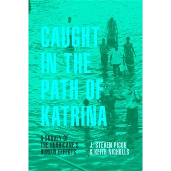 Pre-Owned The Katrina Bookshelf: Caught in the Path of Katrina : A Survey of the Hurricane's Human Effects (Hardcover)