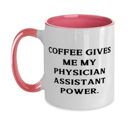 Reusable Physician assistant Gifts, Coffee Gives Me My Physician Assistant Power, Joke Christmas Two Tone 11oz Mug Gifts For Men Women