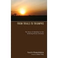 thumbnail image 2 of From Trials to Triumphs (Hardcover), 2 of 2