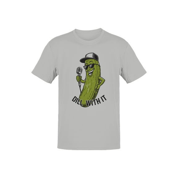 Cool Pickle "Dill With It" Fun Men's T-shirt