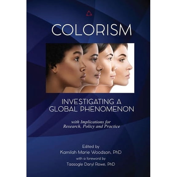 Colorism: Investigating a Global Phenomenon (Paperback)