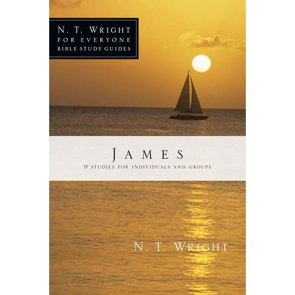 N. T. Wright for Everyone Bible Study Gu James, (Paperback)