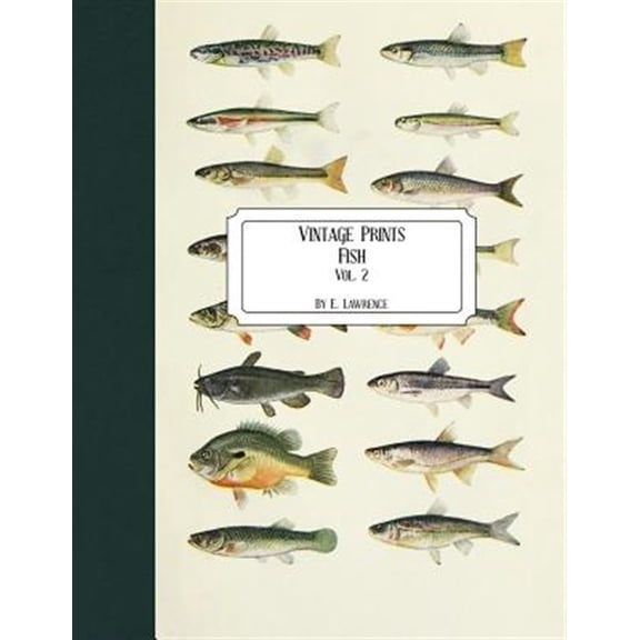 Pre-Owned Vintage Prints: Fish: Vol. 2 (Paperback) by E Lawrence