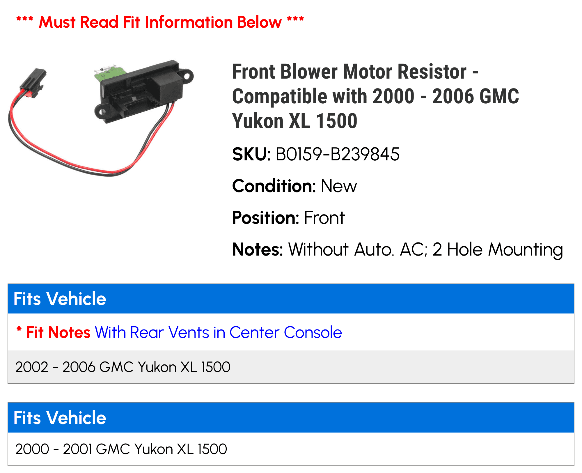 Front Blower Motor Resistor - Compatible with 2000 - 2006 GMC Yukon XL 1500 2001 2002 2003 2004 2005