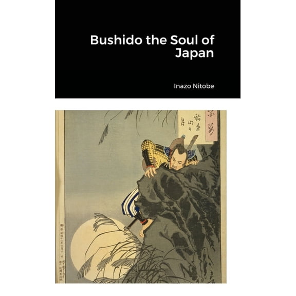 Bushido the Soul of Japan, (Hardcover)